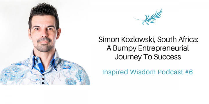 Simon Kozlowski, of South Africa, Shares His Entrepreneurial Journey