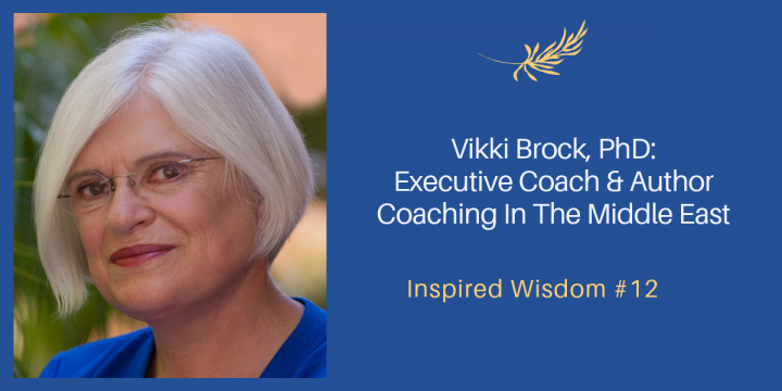 Executive Coach Vikki Brock PhD on Coaching In The Middle East