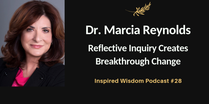 Reflective Inquiry Creates Breakthrough Change